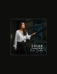 Dengarkan Güler Tuncer, tonton video musik, baca bio, lihat tanggal tur & lainnya!