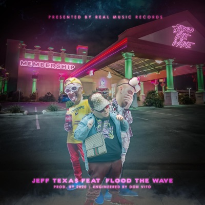 Membership (feat. Flood the Wave) - Single