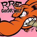 Guitar Wolf - ROUTE 67