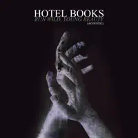 Run Wild Young Beauty — Hotel Books