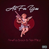 All for You (feat. Nari Millz) - Single - NewFlo Brody