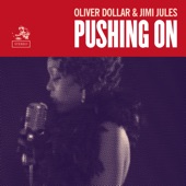 Oliver $ - Pushing On