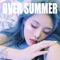 OVER SUMMER (feat. HAN YO HAN) - KASPER lyrics