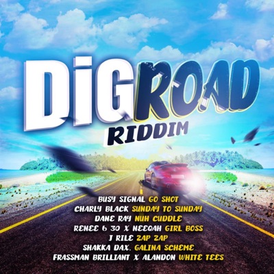 Dig Road Riddim