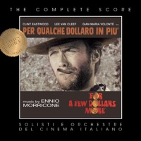Ennio Morricone's For a Few Dollars More (Complete Score) - Solisti e Orchestre del Cinema Italiano
