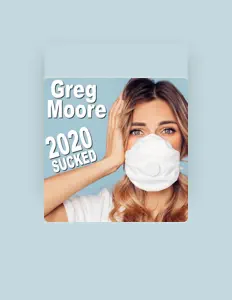 Listen to Greg Moore, watch music videos, read bio, see tour dates & more!