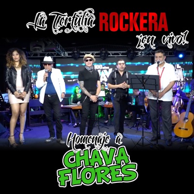 Tertulia Rockera Homenaje a Chava Flores (En Vivo)