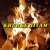 KHUDKE NIYAM (feat. RAGE) - Single