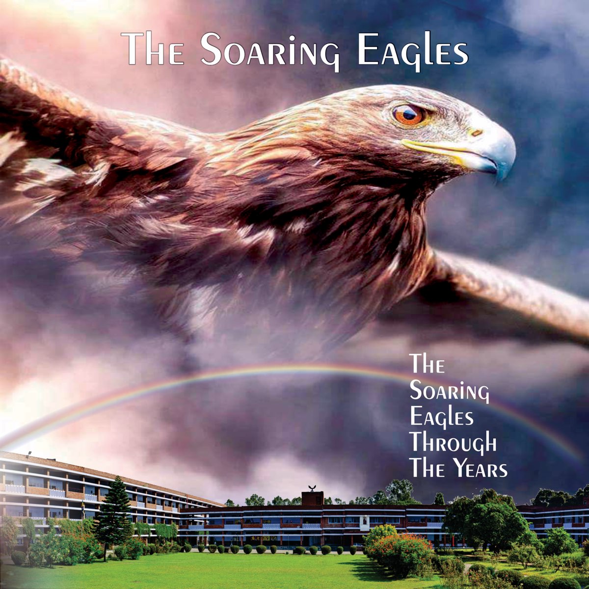 The Soaring Eagles Through The Years Album By The Soaring Eagles 1200x1200bf 60