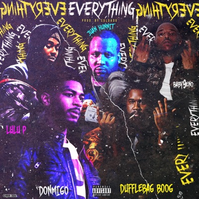 Everything (feat. OTD & 720k) - Single