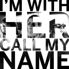 Call My Name (Acoustic) - Single