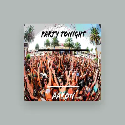 Listen to AARON, watch music videos, read bio, see tour dates & more!