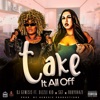 Take It All Off (feat. Dizzle Kid, SGT & RubyXHaze) - Single