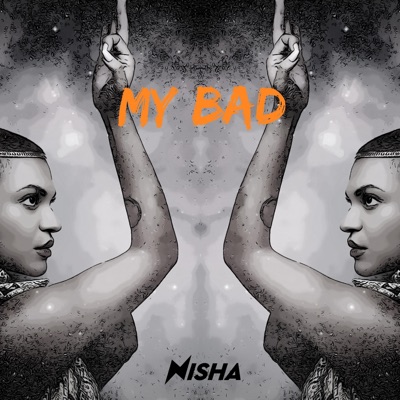 My Bad - Single
