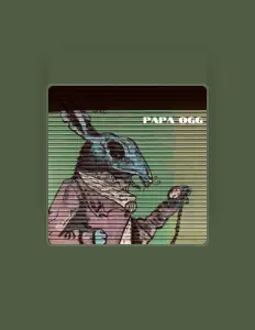 Hör dir Papa Ogg an, schau dir Musikvideos an, lies die Biografie, finde Tourdaten und mehr!