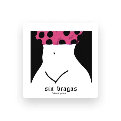 Listen to Sin Bragas, watch music videos, read bio, see tour dates & more!
