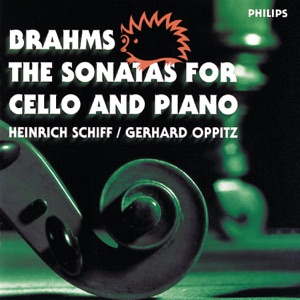 Brahms: The Sonatas for Cello and Piano