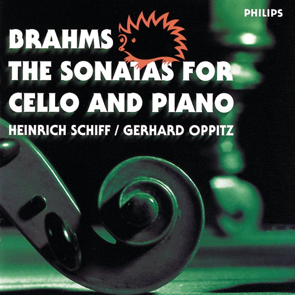 Brahms: The Sonatas for Cello and Piano