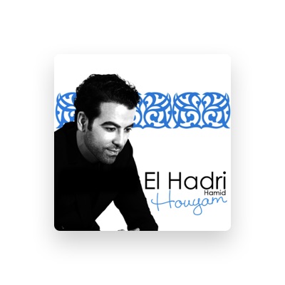 Listen to El Hadri Hamid, watch music videos, read bio, see tour dates & more!