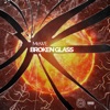 Broken Glass - Single