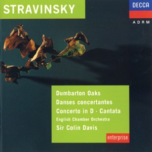 Stravinsky: Dumbarton Oaks; Danses concertantes; Concerto in D for Strings