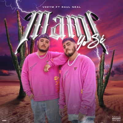 Mami yo sé (feat. Raul Neal) - Single