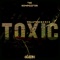 Toxic (feat. eLasix) - The Kompozitor lyrics