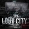 Loud City - Luca lyrics