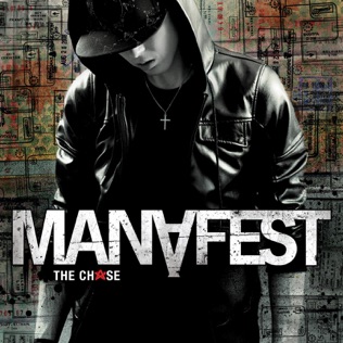 Manafest The Chase
