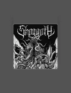 收听 Shoggoth、观看音乐视频、阅读小传、查看巡演日期等 ！