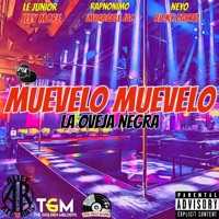 Muévelo (feat. Le Junior, Rapnonimo, Ricky Cartel, Jeey More, Imparable J.A.C, Neyo, Piper The King, Jon Guevara & Aleco Meco) [REMIX] - Single - La Oveja Negra