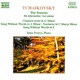 Tchaikovsky Works for Piano