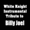 We Didn't Start the Fire (Instrumental) - White Knight Instrumental lyrics