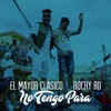 No Tengo Para - Single