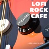 Lofi Rock Cafe