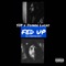 Fed Up (feat. Joyner Lucas) - Sip lyrics