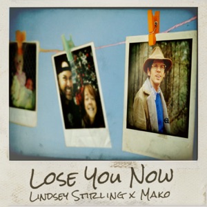 Lindsey Stirling & Mako - Lose You Now - 排舞 音樂
