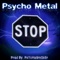 Stop Me - Psycho Metal lyrics