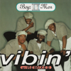 Vibin' (Remixes) - EP - Boyz II Men