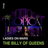 Ladies On Mars - The Billy Of Queens (Vocal Mix)
