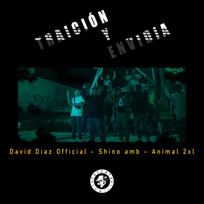 Traición y Envidia (feat. Shino Amb & Animal 2xl) - Single