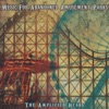 Music for Abandoned Amusement Parks