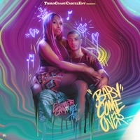 Baby Come Over (feat. Liz G) - Single - Mexican Trill