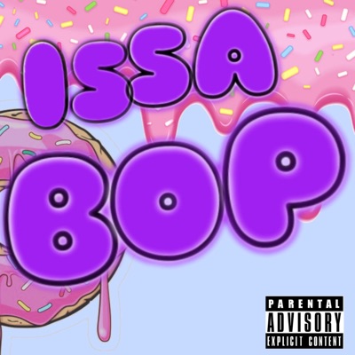 Issa BOP (feat. S. Willz) - Single