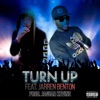 Turn Up (feat. Jarren Benton) - Single