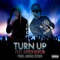 Turn Up (feat. Jarren Benton) - Jvmez lyrics