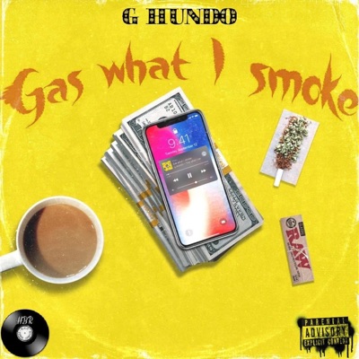 Gas what I smoke - Single