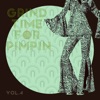Grind Time For Pimpin Vol, 4