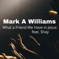 What a Friend We Have in Jesus (feat. Shay)