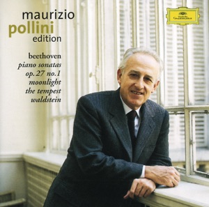 Maurizio Pollini - Beethoven: Piano Sonatas, Op. 27 No. 1 & 2, Op. 31 No. 2 &, Op. 53